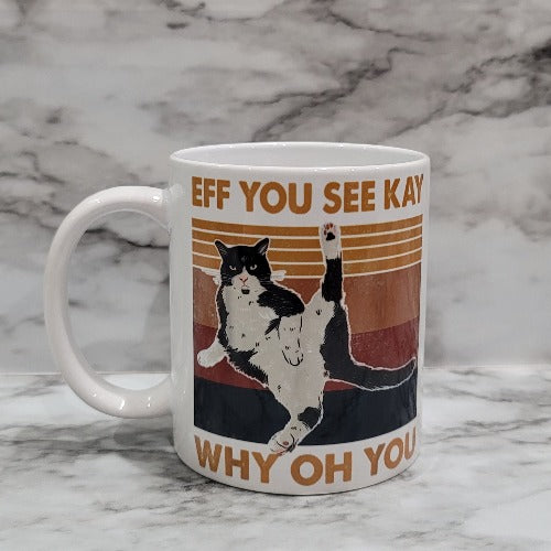 This vibrant, durable, and long lasting Eff You See Kay mug will stand out. Drink your favorite coffee or tea with a mug that shows off your style and personality. Make your Eff You See Kay mug extra special by adding a name.